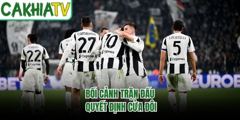 Bối cảnh trận đấu quyết định cửa đôi