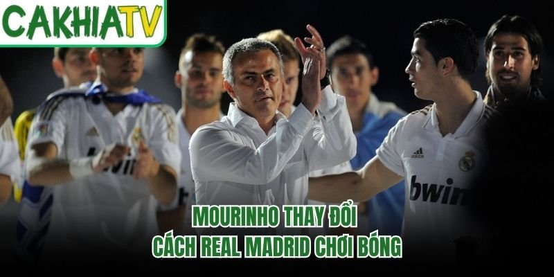 Mourinho thay đổi cách Real Madrid chơi bóng