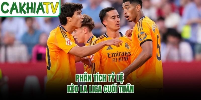 Phân tích tỷ lệ kèo La Liga cuối tuần