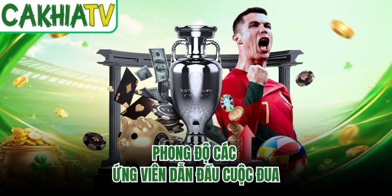 Phong độ các ứng viên dẫn đầu cuộc đua