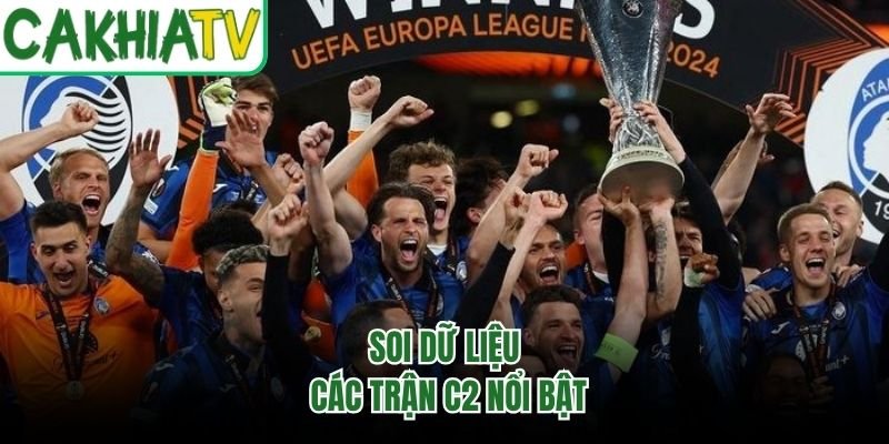 Soi dữ liệu các trận C2 nổi bật